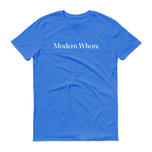 Modern Whore Tee - 2 Options!