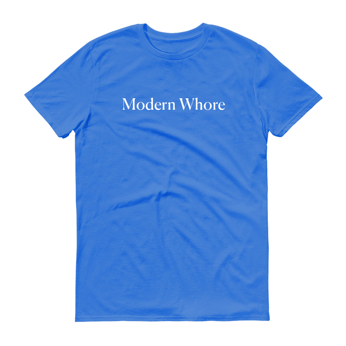Modern Whore Tee - 2 Options!